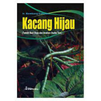 Image of Kacang hijau (teknik budidaya dan analisis usaha tani)