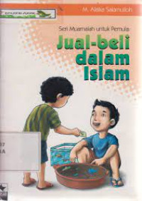 Image of Seri Muamalah Untuk Pemula : Jual Beli dalam Islam